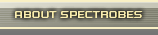 ABOUT SPECTROBES