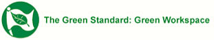 The Green Standard :Green Workspace