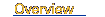 Overview