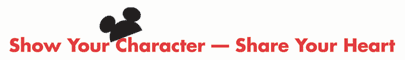 Show Your Character -- Share Your Heart