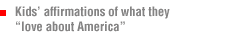 Kids' affirmations of what they 'love about America'