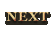 NEXT