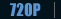 720p