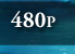480p