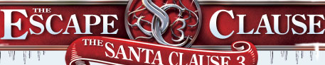 The Escape Clause, The Santa Caluse 3