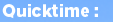 Quicktime