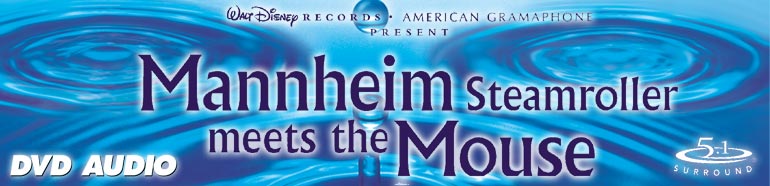Mannheim Steamroller Meets the Mouse - DVD Audio