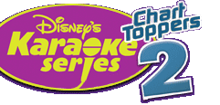 Disney’s Karaoke Series: Radio Disney Chart Toppers 2