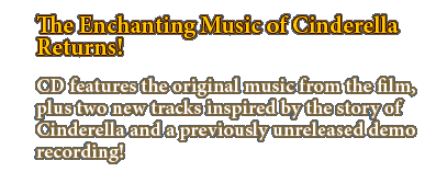 The Enchanting Music of Cinderella Returns