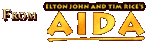 Elton John and Tim Rice's AIDA