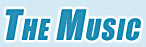 The Music