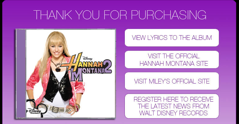 Thank You For Purchasing Hannah Montana 2: Meet Miley Cyrus