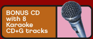 BONUS CD With 8 Kareoke CD+G Tracks
