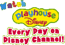 Watch Playhouse Disney Every Day on Disney Channel!