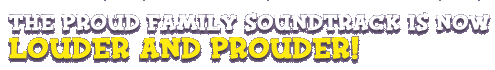 The Proud Family soundtrack is now LOUDER AND PROUDER!