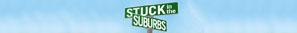 Stuck in the Suburbs
