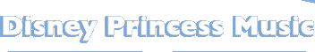 Disney Princess Music
