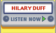 Hilary Duff - Listen Now