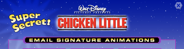 Chicken Little: Email Signature Animations