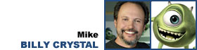 Mike -- Billy Crystal