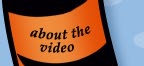about the video