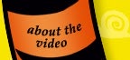 about the video