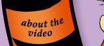 about the video