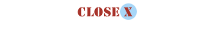 Close