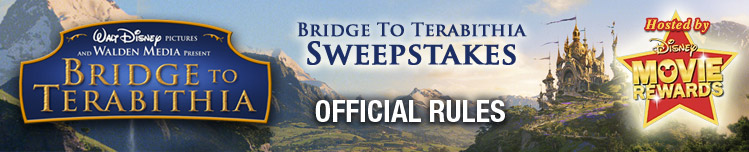 Bridge To Terabithia Sweepstakes - Official Rules
