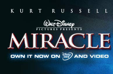 Walt Disney Pictures Presents Kurt Russell in MIRACLE Own it on Now on Disney DVD and Video