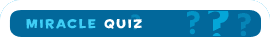 Miracle Quiz