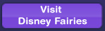 Visit Disney Fairies