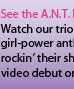 See the A.N.T. Farm collection in action! Watch our trio of fashionistas as they rock out to the girl-power anthem, 'Unstoppable'...while totally rockin' their shoes from the collection! Check out the video debut on Disney.com and Payless.com.
