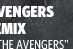 Make an Avengers Video and Music Remix - Featuring songs and clips from 'The Avengers'