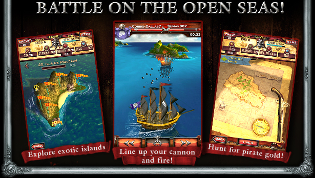 Battle on the open seas!  Explore exotic islands.  Line up your cannon and fire!  Hunt for pirate gold!