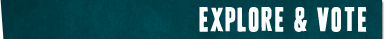Explore & Vote