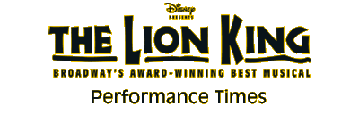 Disney Presents The Lion King - Broadway's Award-Winning Best Musical