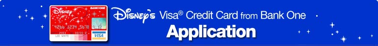 Disney's Visa® Credit Card from Bank One Application