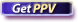 Get PPV